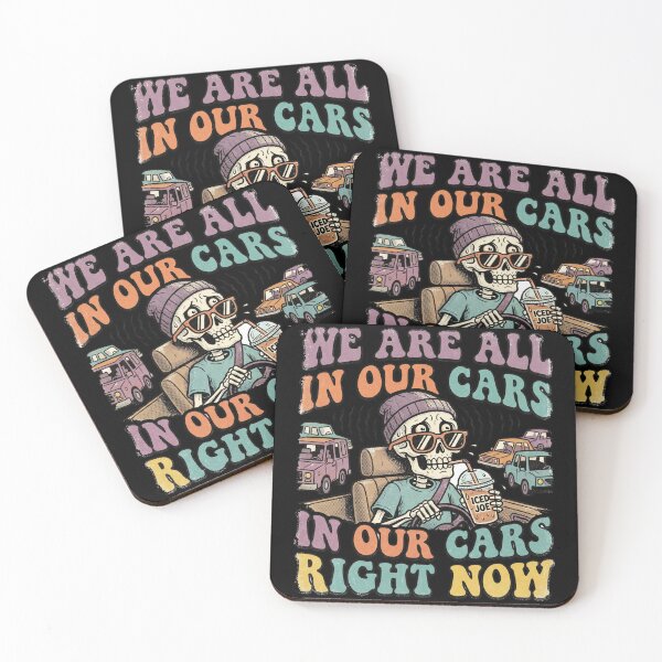 Item preview, We Are All In Our Cars Right Now - Funny Introvert Meme. designed and sold by WorldShop17.
