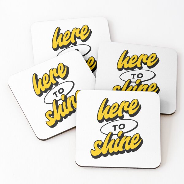 Item preview, ​Here To Shine Positive Quote designed and sold by ZenithPrints15.