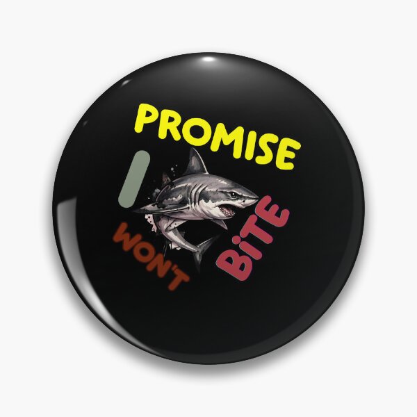 Item preview, Promise I Won't Bite Shark Funny Quote Design | Cute Sarcastic Shark Gift designed and sold by SinghMerchUniverse.