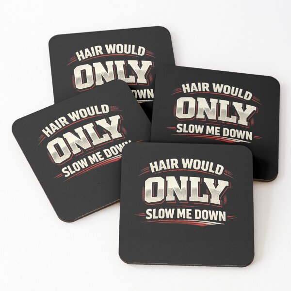 Item preview, Hair Would Only Slow Me Down Bald Humor designed and sold by BHMARTS.