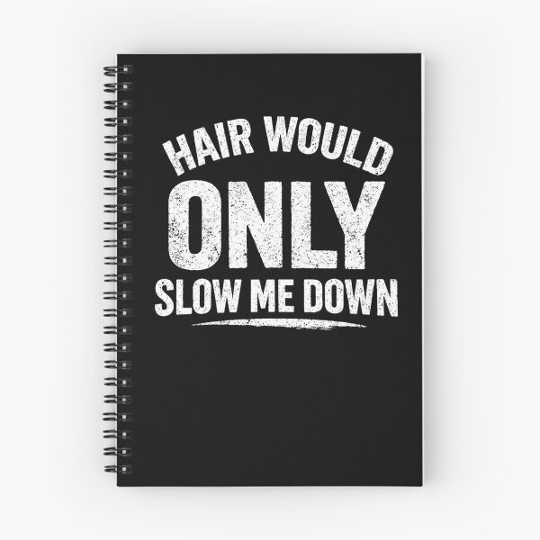 Item preview, Hair Would Only Slow Me Down Bald Humor designed and sold by BHMARTS.