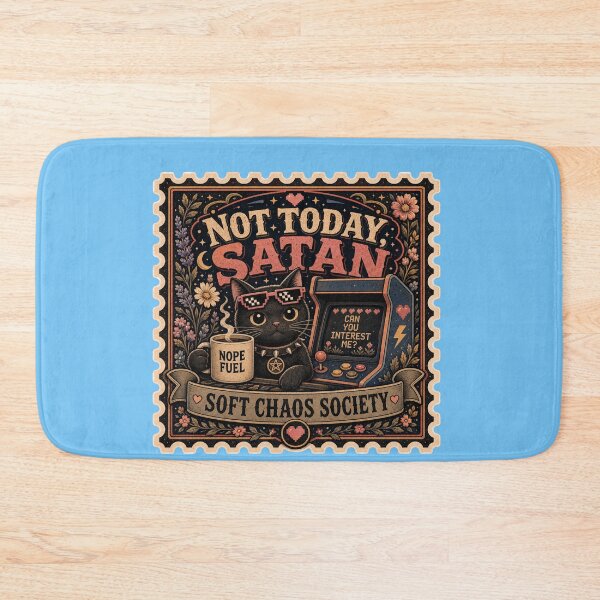 Item preview, "Not Today, Satan" Graphic Garden Soft Chaos Society designed and sold by logicfun.