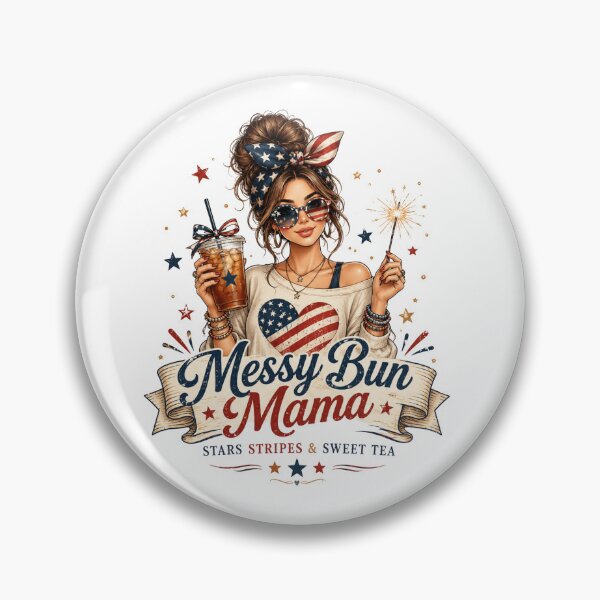 Item preview, Messy Bun Mama | 4th of July designed and sold by Katybmadeit.