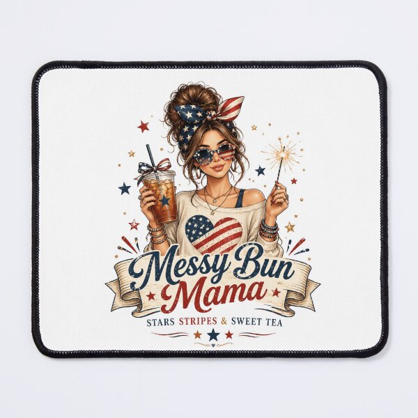 Item preview, Messy Bun Mama | 4th of July designed and sold by Katybmadeit.