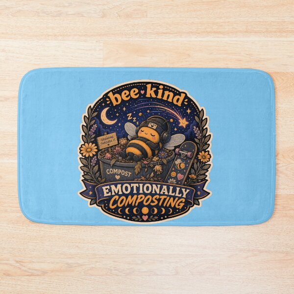 Item preview, bee kind Midnight Emotionally Composting designed and sold by logicfun.