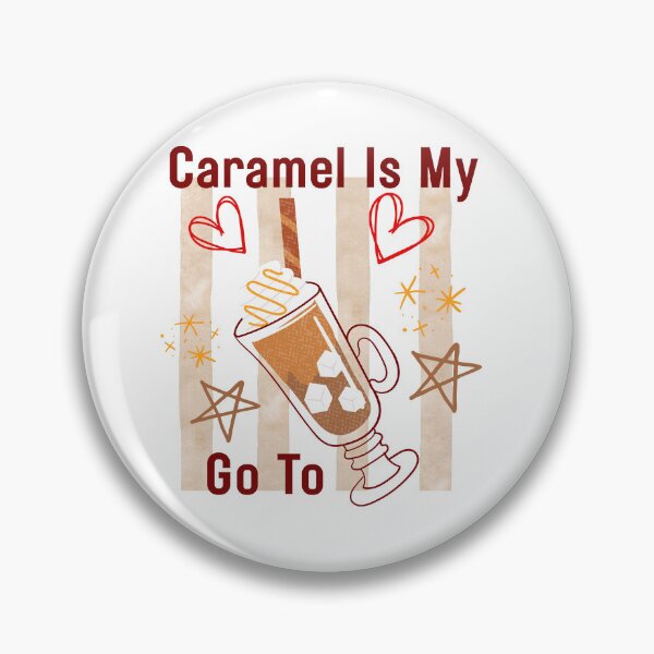 Item preview, Caramel Is My Go To designed and sold by HoppingCreation.