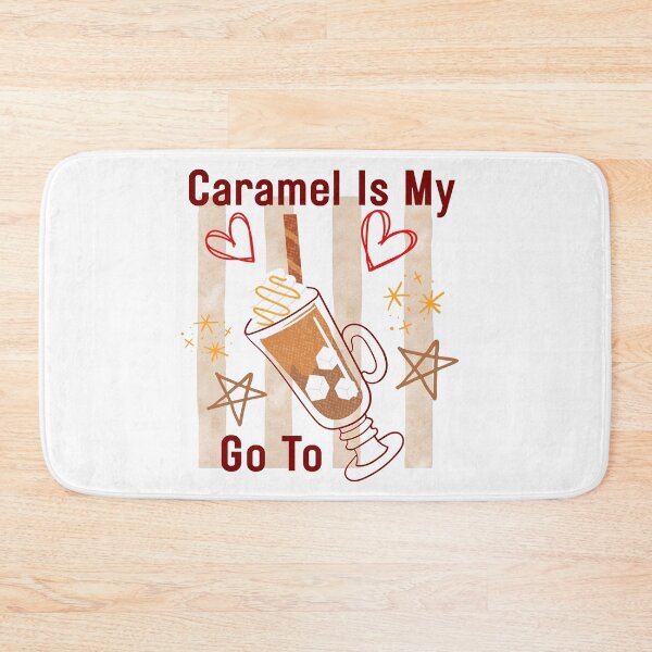 Item preview, Caramel Is My Go To designed and sold by HoppingCreation.