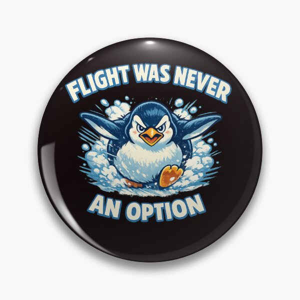 Item preview, Flight Was Never an Option Penguin designed and sold by FrameFlow.