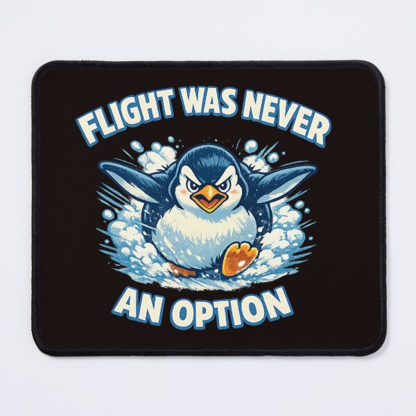 Item preview, Flight Was Never an Option Penguin designed and sold by FrameFlow.