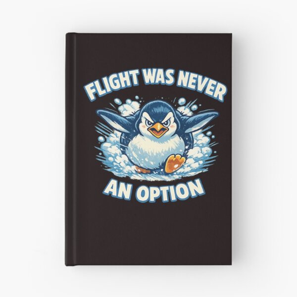 Item preview, Flight Was Never an Option Penguin designed and sold by FrameFlow.