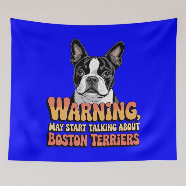 Item preview, Boston Terrier Dog Pet Owner Warning, May Start Talking About Boston Terriers  designed and sold by fantasticdesign.