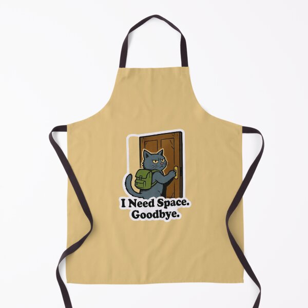 Item preview, I Need Space Goodbye Dramatic Cat Door Funny Design designed and sold by BooDesignStudio.