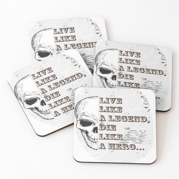 Item preview, "LIVE LIKE A LEGEND, DIE LIKE A HERO" designed and sold by Alchemy Forge.