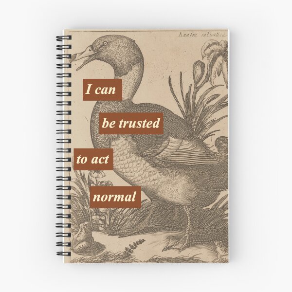 Item preview, I Can Be Trusted to Act Normal designed and sold by Cyrus Moth.