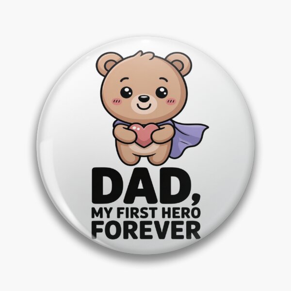 Item preview, Dad, My First Hero Forever  | Cute Teddy Bear Father's Day Gift | Loving Dad Appreciation designed and sold by InspiredCreatives.