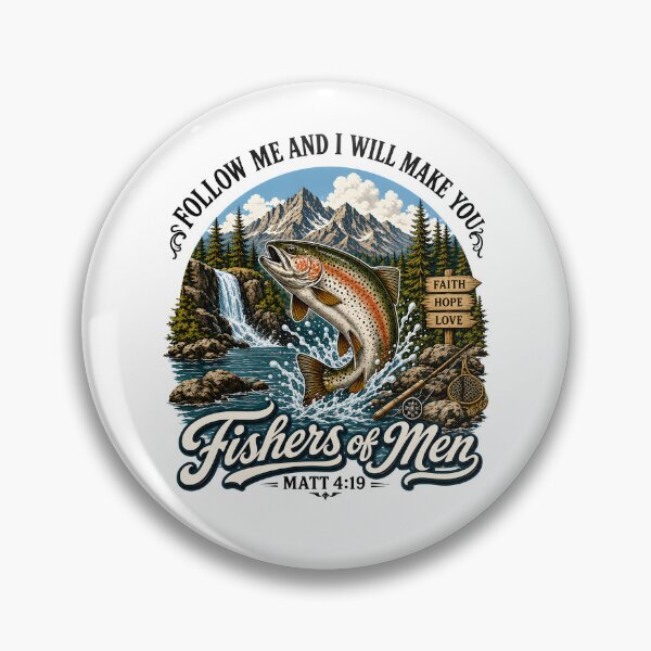 Item preview, Follow Me And I Will Make You Fishers Of Men designed and sold by ChrisPfeiffer.