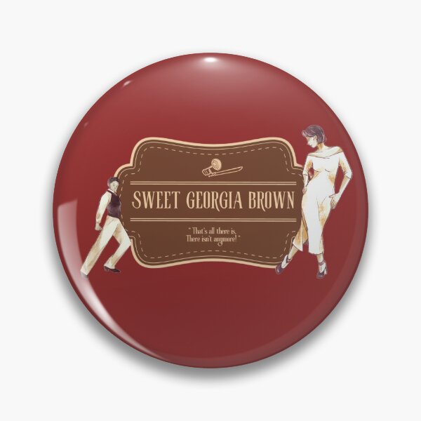Item preview, Sweet Georgia Brown designed and sold by AfricanPills.