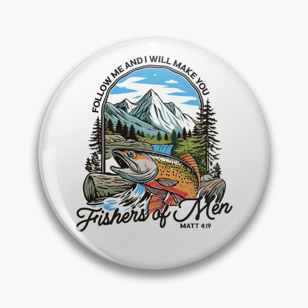 Item preview, Follow Me And I Will Make You Fishers Of Men designed and sold by ChrisPfeiffer.