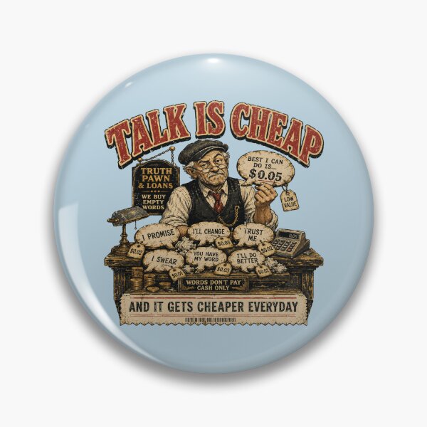 Item preview, Talk Is Cheap Pawn Shop Funny Sarcasm designed and sold by POD DYNASTY.