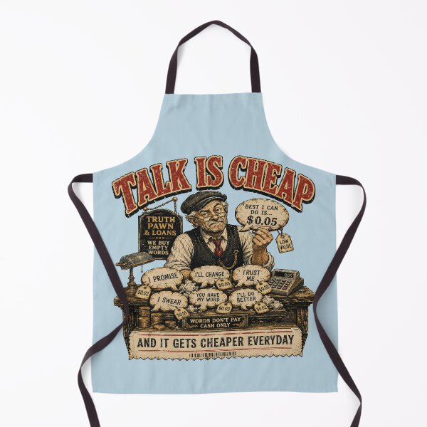 Item preview, Talk Is Cheap Pawn Shop Funny Sarcasm designed and sold by POD DYNASTY | Original Print On Demand T-Shirt Graphics.