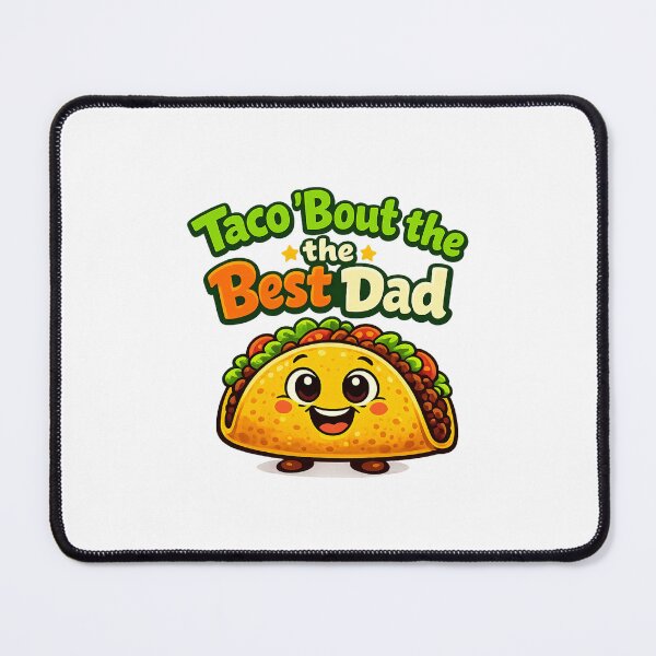 Item preview, Taco ’Bout the Best Dad – Father’s Day  designed and sold by LuveraxArt.