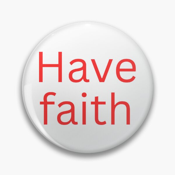 Item preview, Have faith-religious saying designed and sold by HustlersShop77.