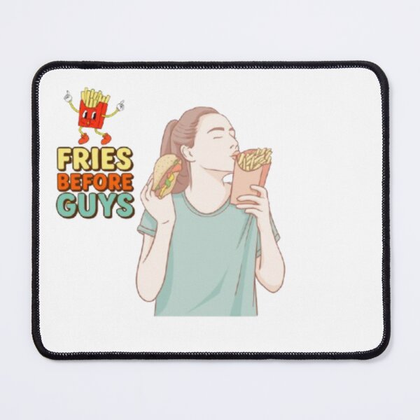 Item preview, Funny Fries Before Guys Sarcastic Single Girl Slogan Design designed and sold by Miheerala.