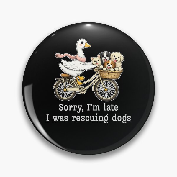 Item preview, Sorry I'm Late I Was Rescuing Dogs designed and sold by ladycerebellum.