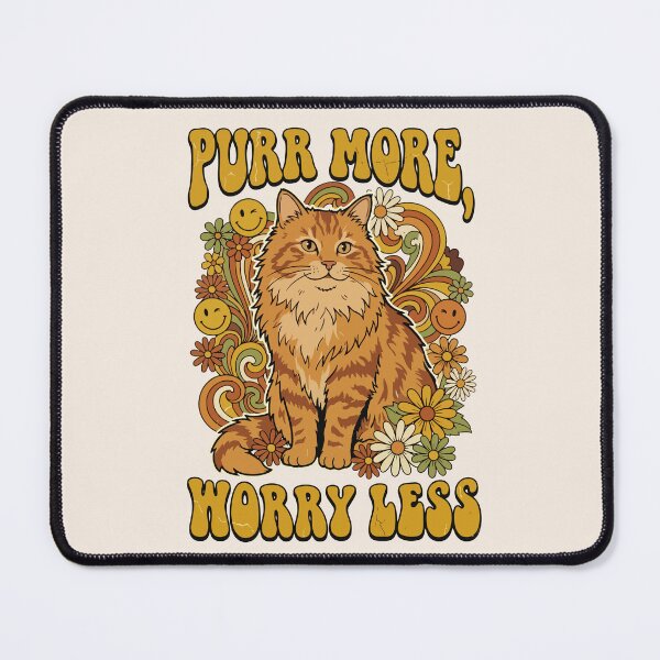 Item preview, Purr More Worry Less designed and sold by AliveStyle.