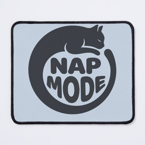 Item preview, Nap Mode designed and sold by AliveStyle.