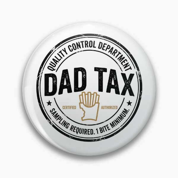 Item preview, Dad Tax Quality Control designed and sold by Necesario88.