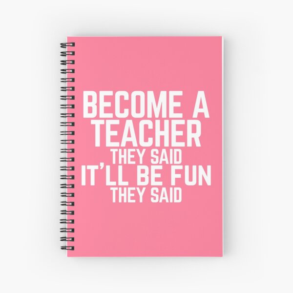 Item preview, Funny "Become a Teacher" They Said  designed and sold by Lightfield.