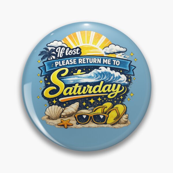 Item preview, If Lost Return Me to Saturday designed and sold by Elisabeth Lucas.