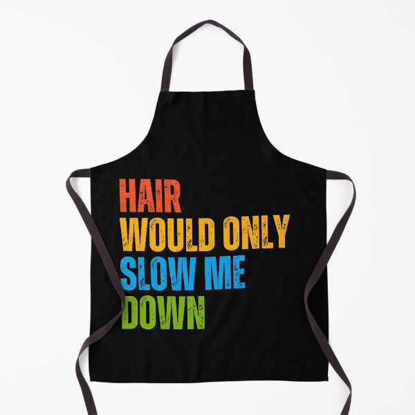 Item preview, Hair Would Only Slow Me Down Bald Men Shaved Head Humor designed and sold by HumansStuck12.
