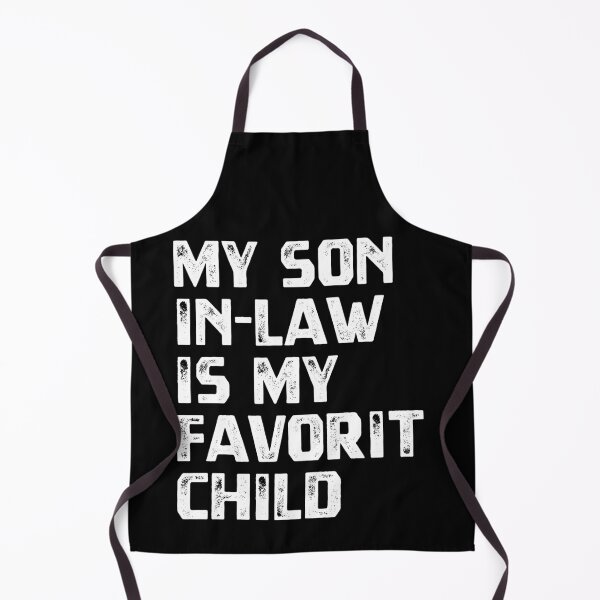 Item preview, My Son In-Law Is My Favorit Child Funny Parents In-Law Gift designed and sold by HumansStuck12.