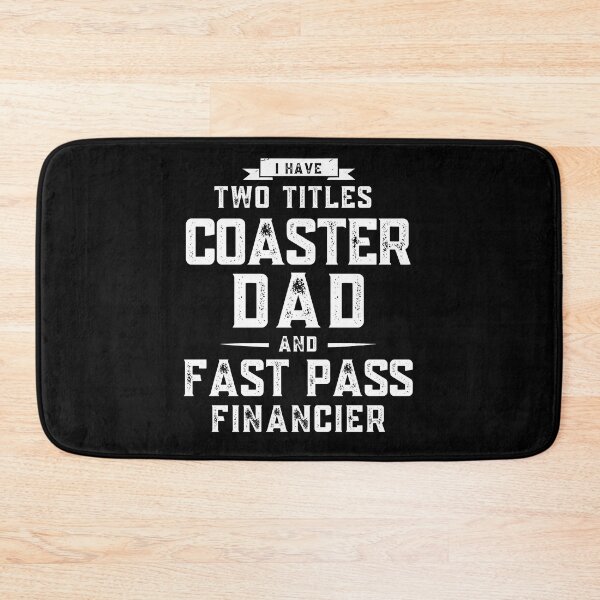 Item preview, Coaster Dad & Fast Pass Financier – Theme Park Humor designed and sold by Coaster Culture Industries.