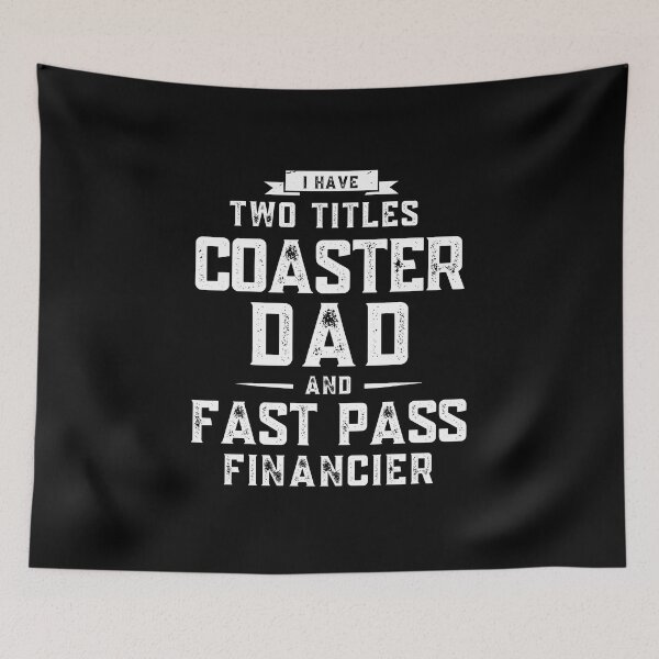 Item preview, Coaster Dad & Fast Pass Financier – Theme Park Humor designed and sold by Coaster Culture Industries.