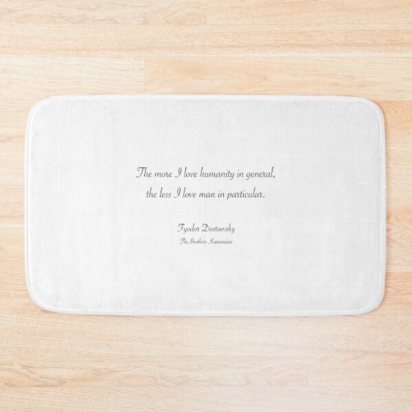 Item preview, The more I love humanity in general, the less I love man in particular. designed and sold by Hippo Quotes.