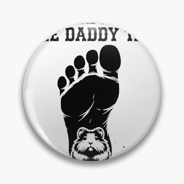Item preview, Time To Pay The Daddy Tax Foot Rodent designed and sold by HumorInHues.