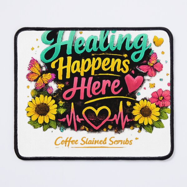 Item preview, Healing Happens Here designed and sold by StainedChapters.