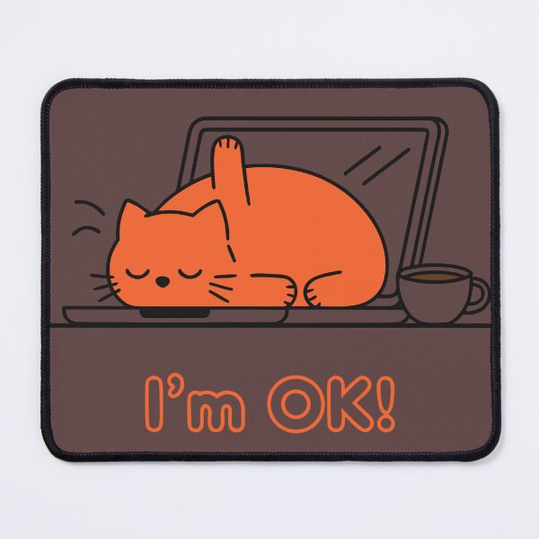 Item preview, I’m OK Sleepy Cat Funny Work From Home Graphic Tee designed and sold by Mousy17.