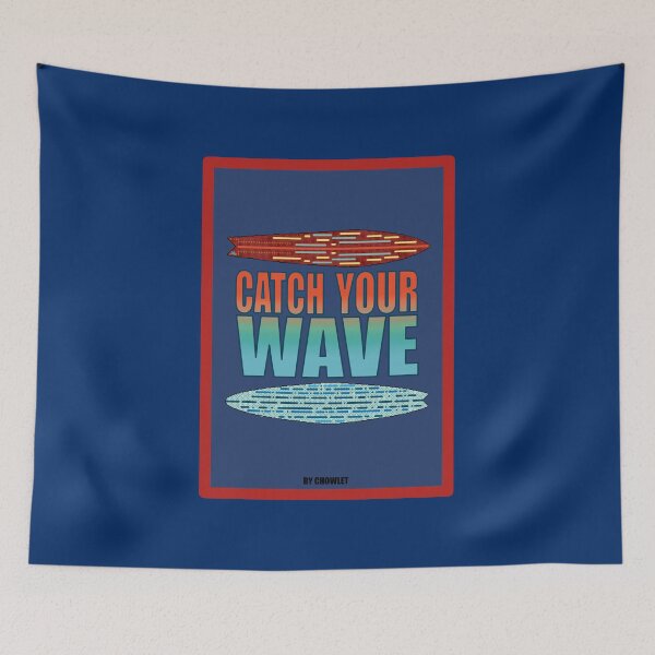 Item preview, Catch Your Wave By Chowlet designed and sold by chowlet.