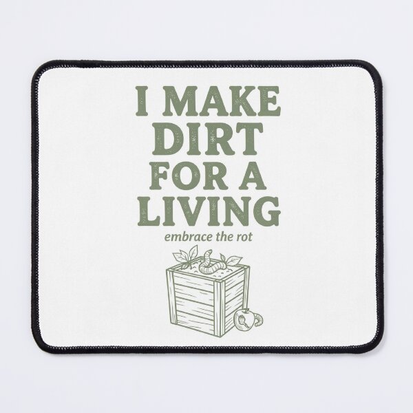 Item preview, I Make Dirt For A Living Shirt | Funny Gardening Gift | Gardener Tee UK | Plant Lover | Allotment Shirt designed and sold by Exclusive-Marma.