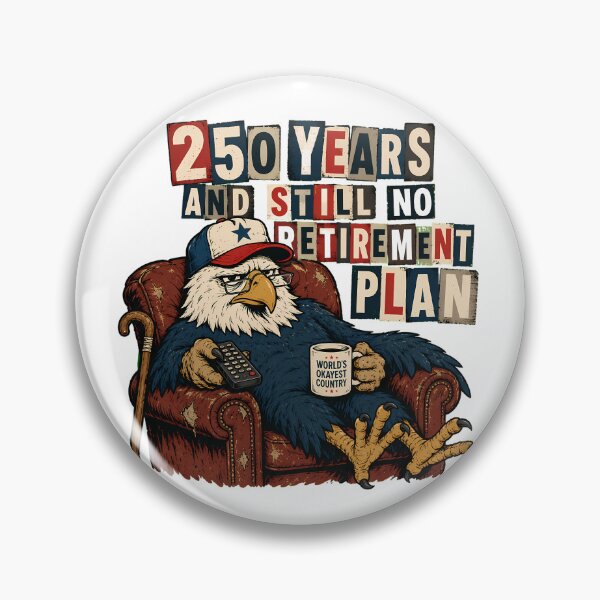 Item preview, Sarcastic 250th Anniversary Eagle World's Okayest Country designed and sold by chattsuede.
