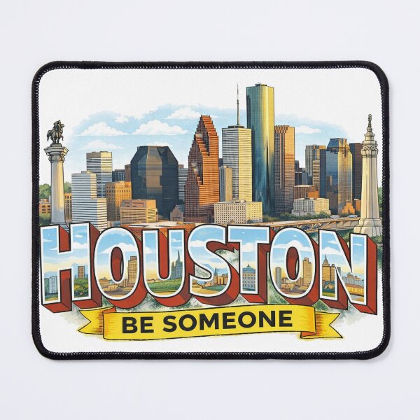 Item preview, Houston Be Someone designed and sold by vectcd.