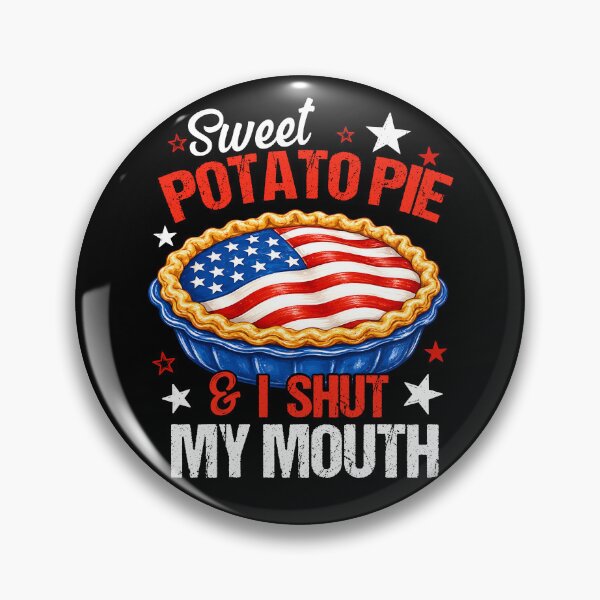 Item preview, Sweet Potato Pie And I Shut My Mouth designed and sold by eve-08.