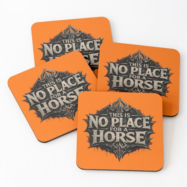 Item preview, This Is No Place For A Horse - Dark Fantasy Gamer Quote designed and sold by extrisiceye.