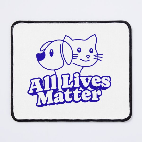 Item preview, All Lives Matter Cat and Dog Rescue Animal Lover Design designed and sold by shopfindingbeni.