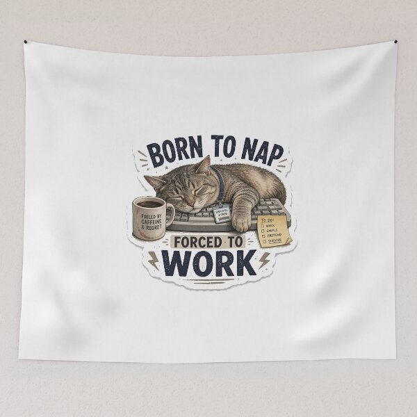 Item preview, Born To Nap Forced To Work designed and sold by InkWanderStudio.