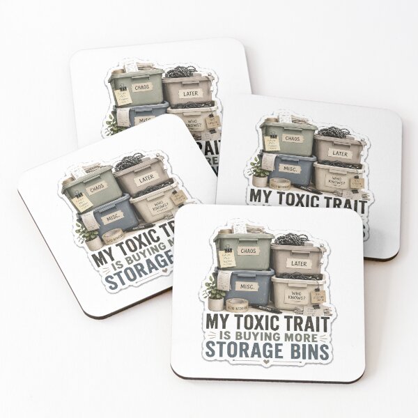 Item preview, My Toxic Trait Is Buying More Storage Bins designed and sold by InkWanderStudio.